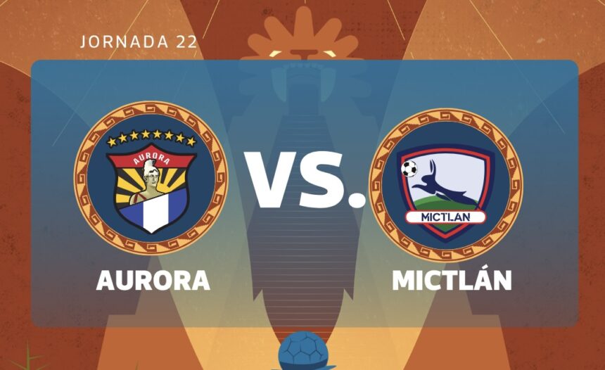 LIVE | Aurora vs. Mictlán for matchday 22 of the Clausura 2026 Tournament