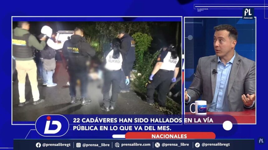 abandonment of at least 22 bodies in July increases fear of violence in Guatemala abandonment of at least 22 bodies in July increases fear of violence in Guatemala