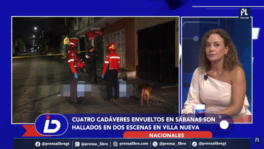 discovery of four bodies in Villa Nueva generates fear and questions