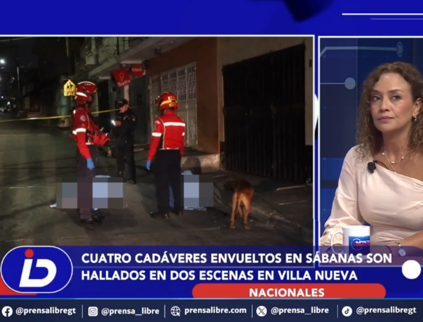 discovery of four bodies in Villa Nueva generates fear and questions discovery of four bodies in Villa Nueva generates fear and questions